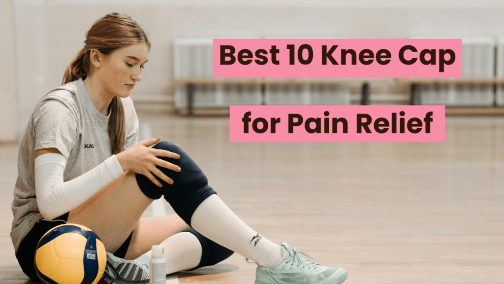 best knee cap for pain relief | Best Knee cap for ligament injury